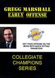 Gregg Marshall-Early Offense